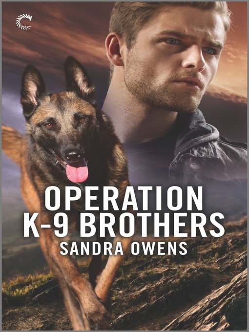 Title details for Operation K-9 Brothers by Sandra Owens - Available